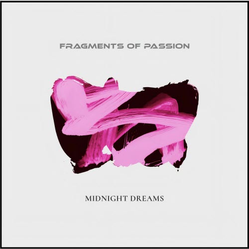 Fragments Of Passion - Midnight Dreams (2026)