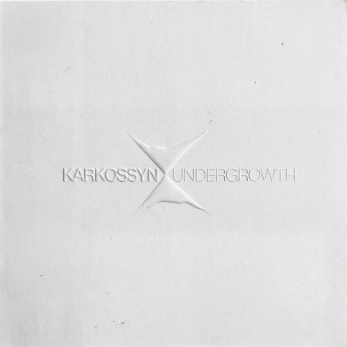 Karkossyn - Undergrowth (2026)