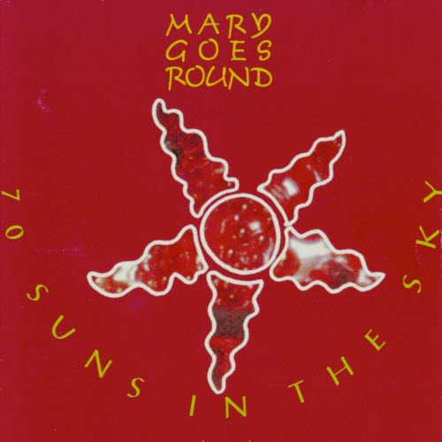 Mary Goes Round - 70 Suns In The Sky (2026) [Reissue]