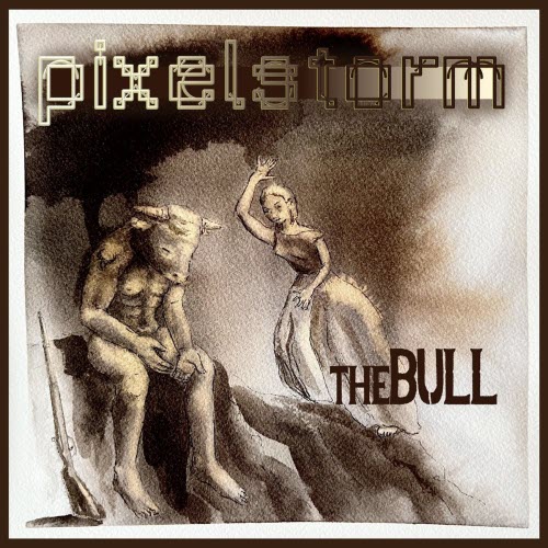 Pixelstorm - The Bull (2026) [Single]