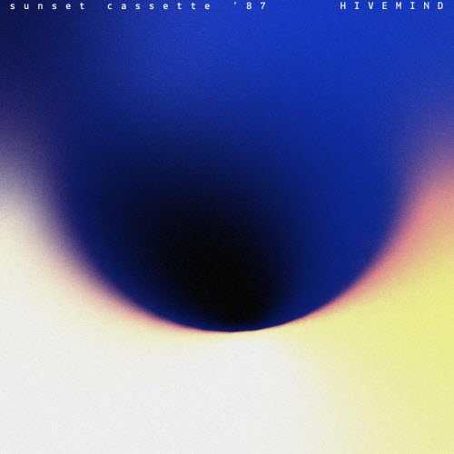 Sunset Cassette '87 - Hivemind (2026) [Single]