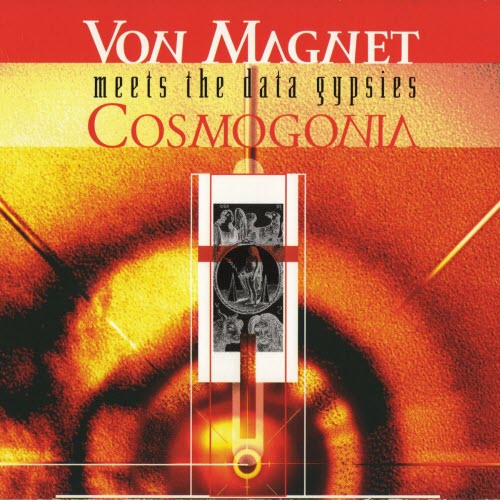 Von Magnet - Cosmogonia (1995)
