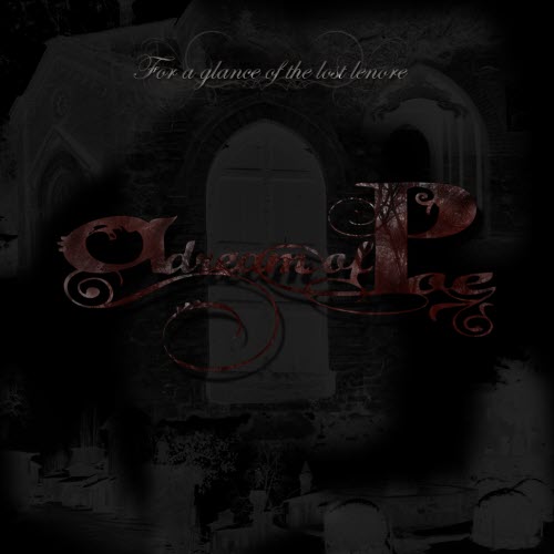 A Dream Of Poe - For A Glance Of The Lost Lenore (2008)