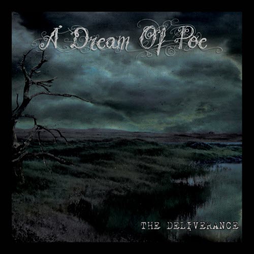 A Dream Of Poe - The Deliverance (2016)