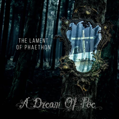 A Dream Of Poe - The Lament Of Phaethon (2023) [Single]