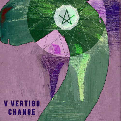 V Vertigo - Change (2026) [EP]