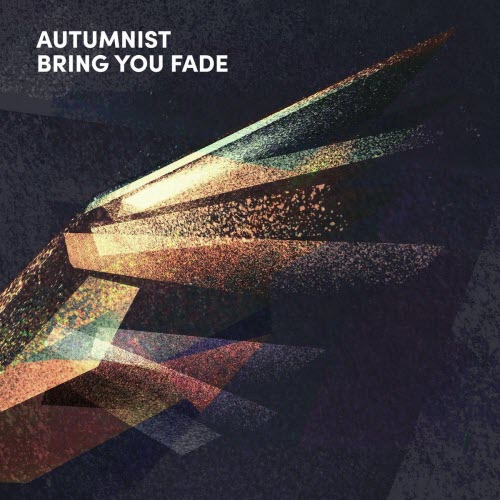 Autumnist - Bring You Fade (2026) [EP]