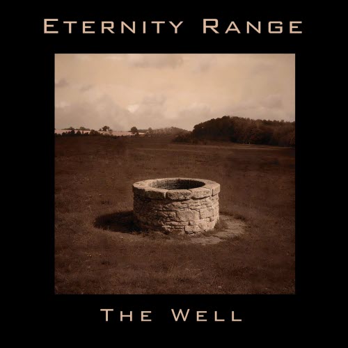 Eternity Range - The Well (2026)