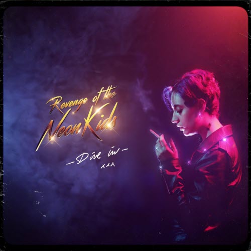 Revenge Of The Neon Kids - Dive In (2026) [Single]