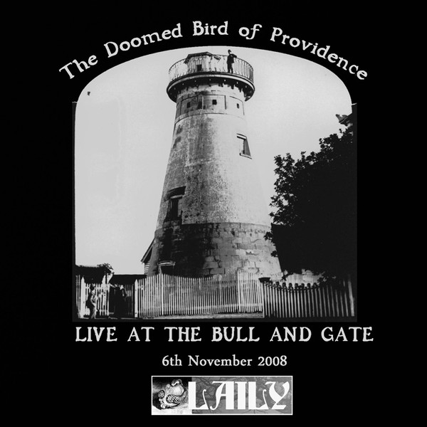 The Doomed Bird Of Providence - Live At The Bull & Gate (2009) [EP]