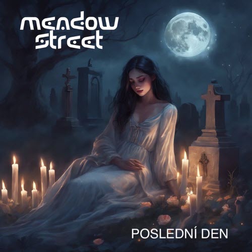 Meadow Street - Poslední Den (2025) [EP]