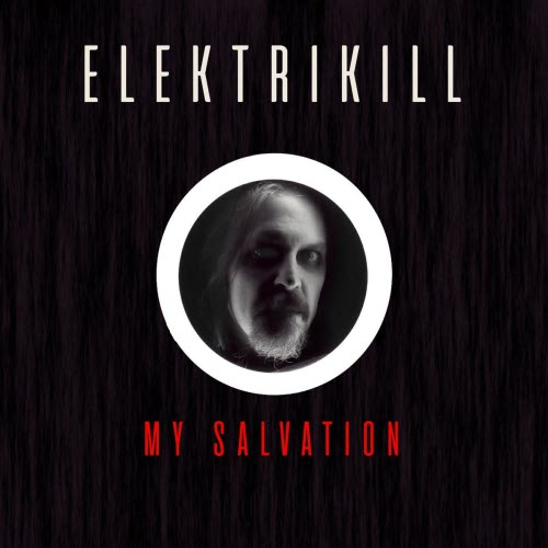 Elektrikill - My Salvation (2026) [Single]