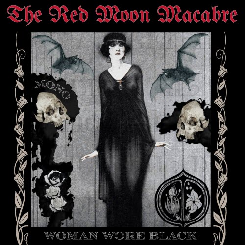 The Red Moon Macabre - Woman Wore Black (Mono) (2026)