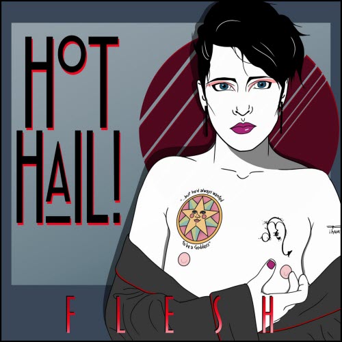 Hot Hail! - Flesh (2026) [Single]