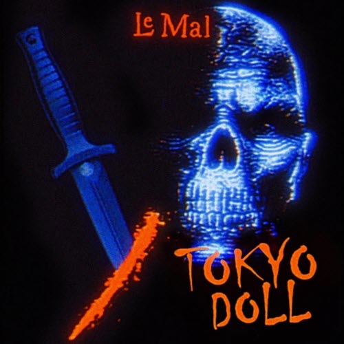 Le Mal - Tokyo Doll (2026) [Single]