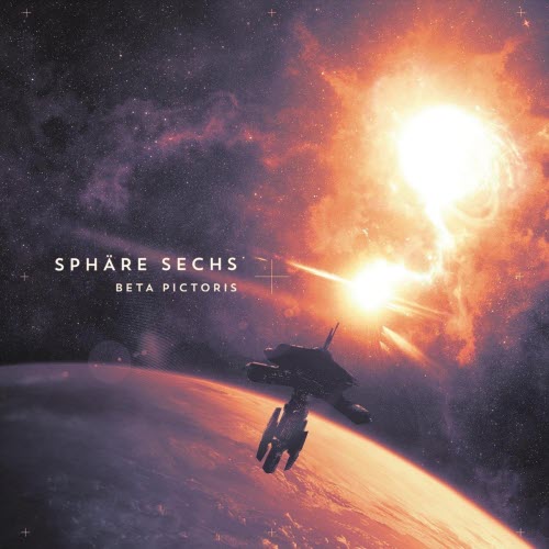 Sphäre Sechs - Beta Pictoris (2021)