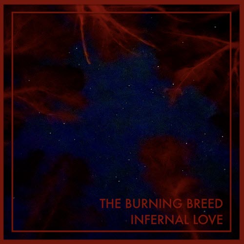 The Burning Breed - Infernal Love (2024) [EP]