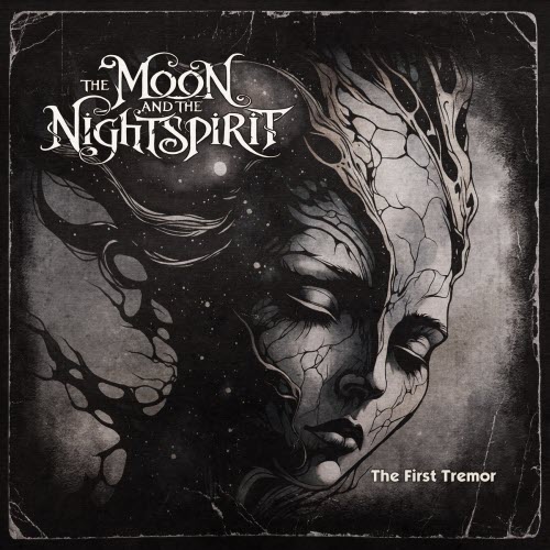 The Moon And The Nightspirit - The First Tremor (2026) [Single]