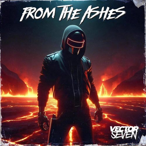 Vector Seven - From The Ashes (2026) [Single]