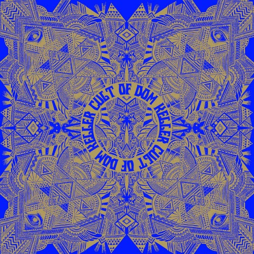 Cult Of Dom Keller - Cult Of Dom Keller (2013)