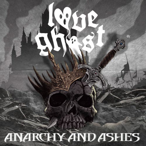 Love Ghost - Anarchy And Ashes (2026) [EP]