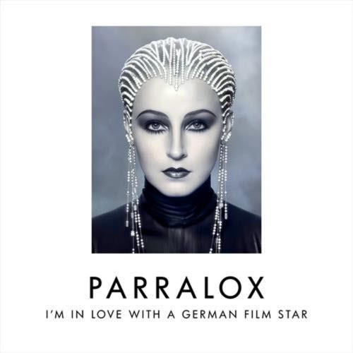 Parralox - I'm In Love With A German Film Star (2026) [Single]
