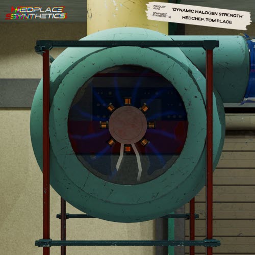Tom Place & Hedchef - Dynamic Halogen Strength (2026) [EP]