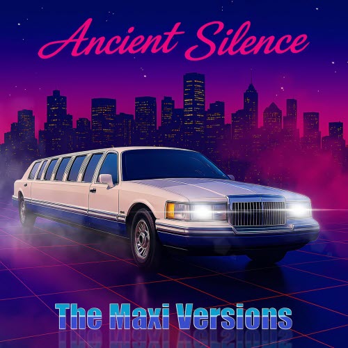 Ancient Silence - The Maxi Versions (2026) [EP]