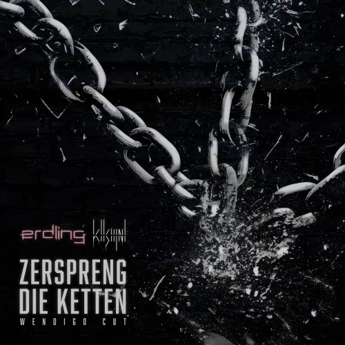 Erdling - Zerspreng Die Ketten (Wendigo Cut) (2026) [Single]