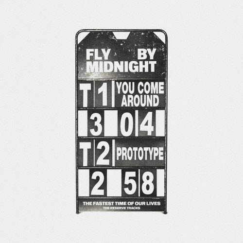 Fly By Midnight - TFTOOL: The Reserve Tracks (2026) [Single]