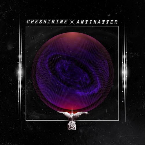 Cheshirine - Antimatter (2026) [Single]