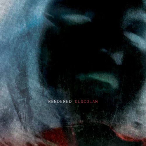 Clocolan - Rendered (2020) [EP]