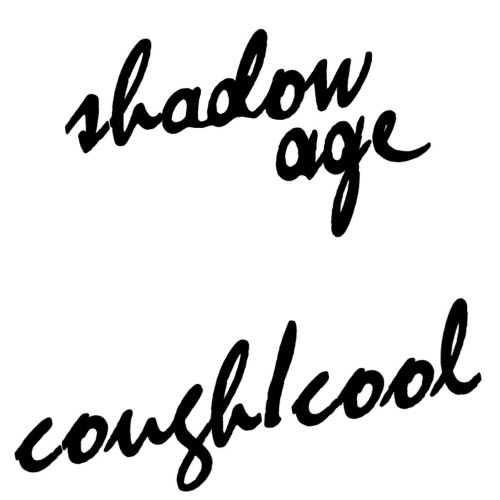 Shadow Age - Cough/Cool (2026) [Single]