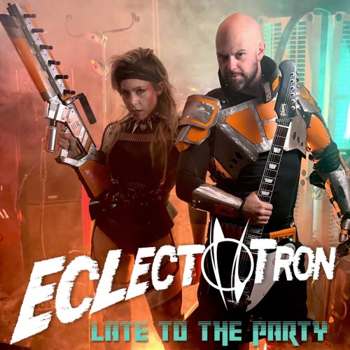 Eclectotron - Late To The Party (2022) [EP]