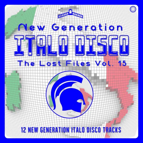 VA - New Generation Italo Disco - The Lost Files Vol. 15 (2022)