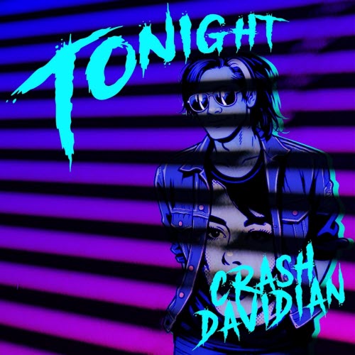 Crash Davidian - Tonight (2026) [Single]
