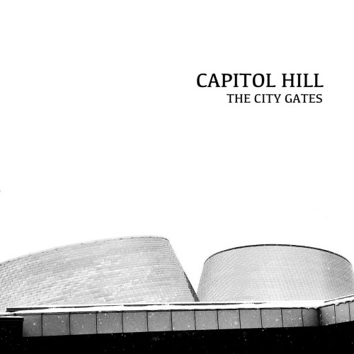 The City Gates - Capitol Hill (2026) [Single]
