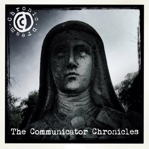 Chronic Dream - The Communicator Chronicles (2026)