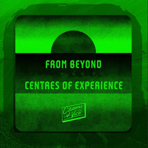 From Beyond - Centres Of Experience (2026) [EP]