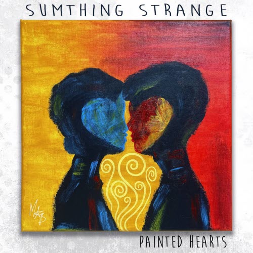 Sumthing Strange - Painted Hearts (2025) [Single]