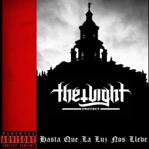 The Light Proyect - Hasta Que La Luz Nøs Lleve (2019)