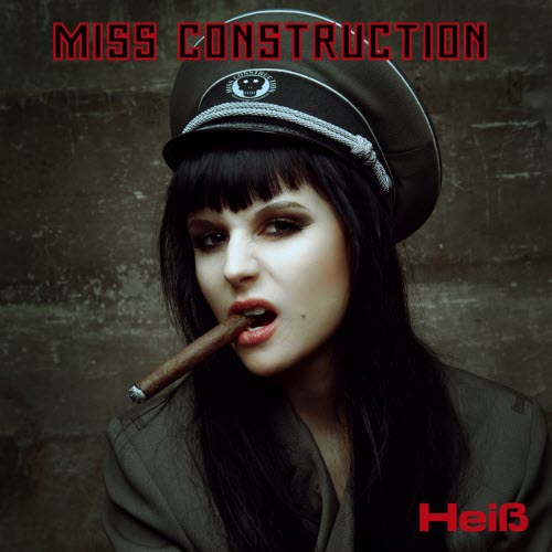 Miss Construction - Heiß (2026) [Single]