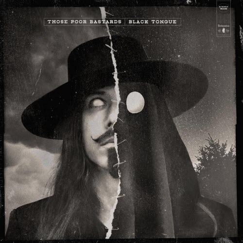 Those Poor Bastards - Black Tongue (2026)