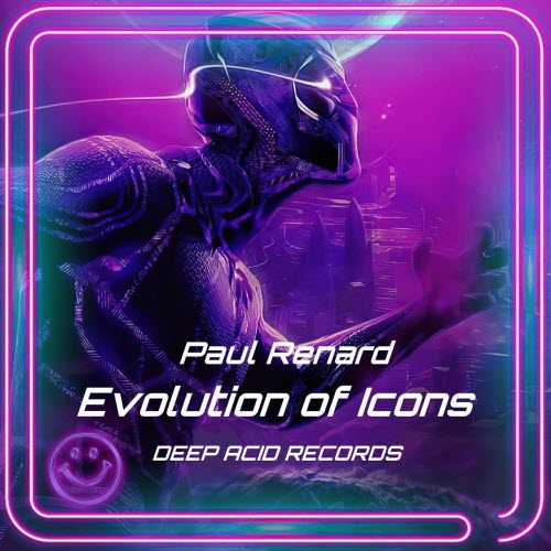 Paul Renard - Evolution Of Icons (2023) [EP]