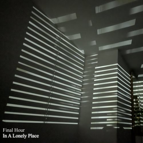 Final Hour - In A Lonely Place (Joy Division Cover) (2026) [Single]