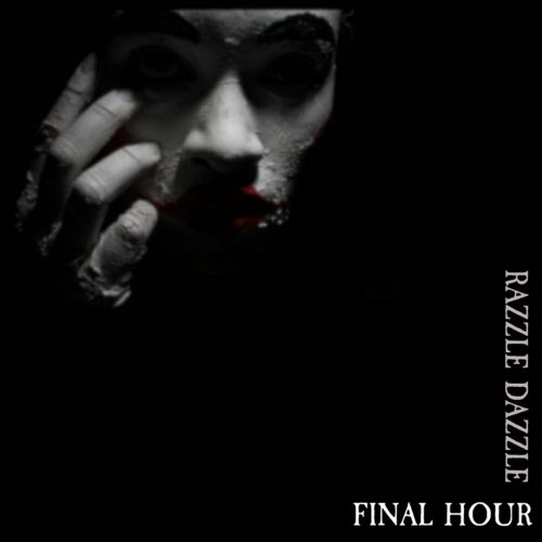 Final Hour - Razzle Dazzle (The Bolshoi Cover) (2026) [Single]