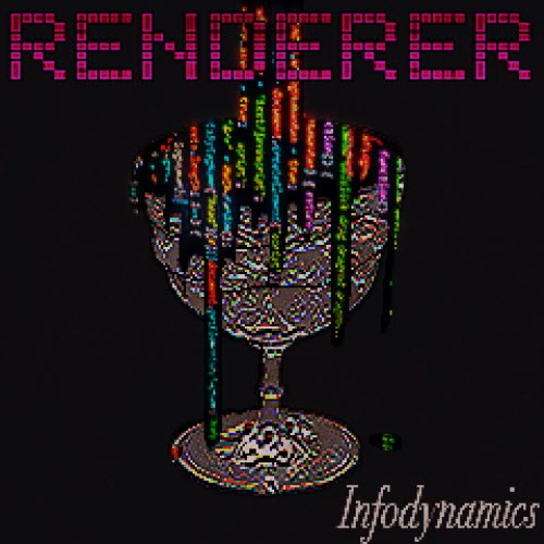 Renderer - Infodynamics (2026) [EP]
