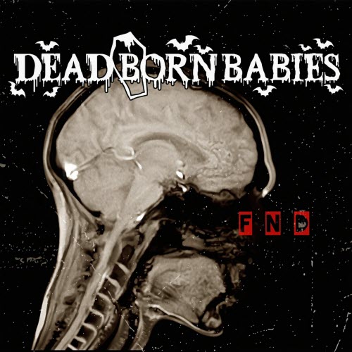 Dead Born Babies - F N D Leave Me Alone (2026) [Single]