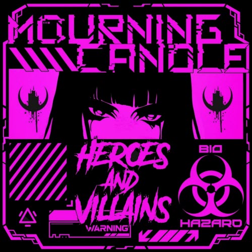 Mourning Candle - Heroes And Villains (2026) [Single]