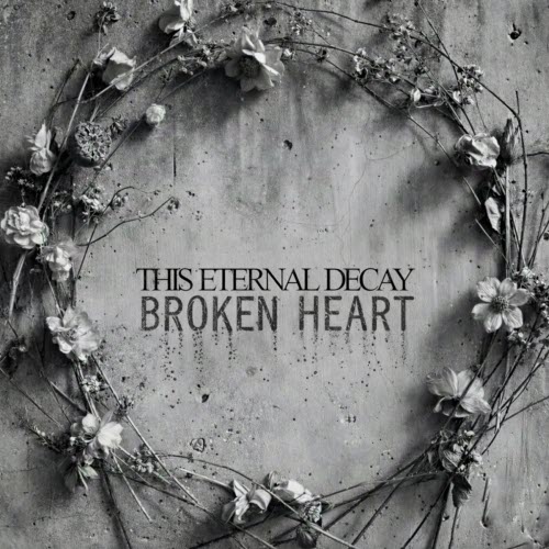 This Eternal Decay - Broken Heart (2026) [Single]